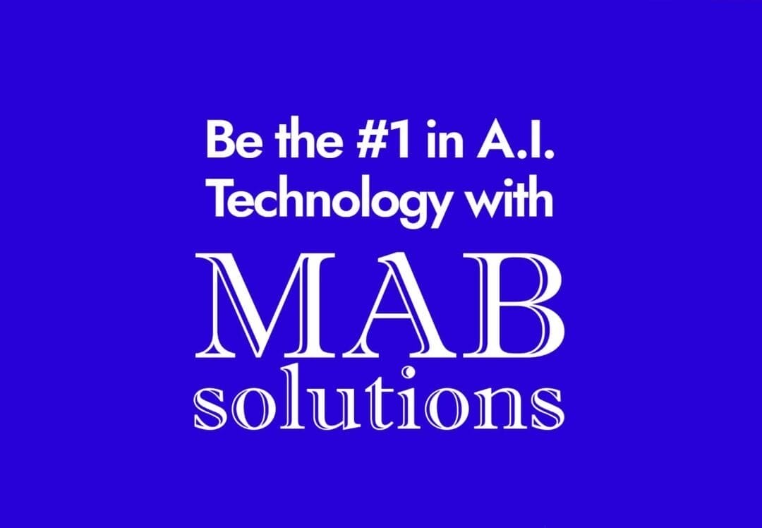 Unlock Tomorrow's Potential with MAB Solutions! Invest in AI Technology Today!