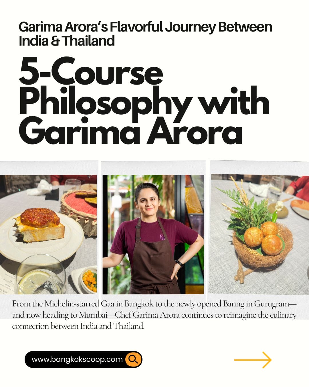 Garima Arora’s Flavorful Journey Between India & Thailand